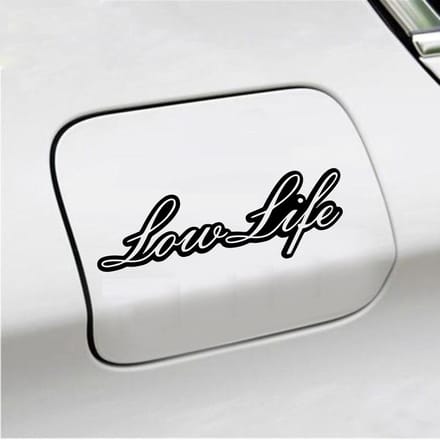 Bumpersticker - Low Life - 6,5 X 20 - Zwart