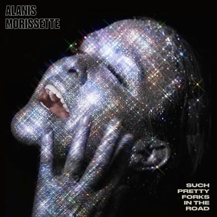 Such Pretty Forks In The Road - Alanis Morissette