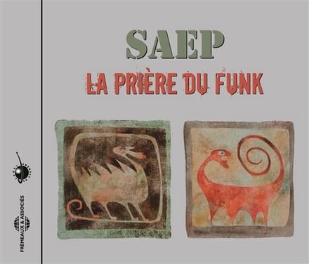 SAEP - La Prière Du Funk (CD) (Reissue)