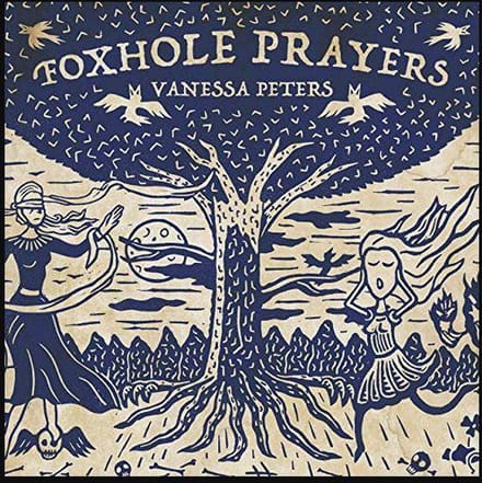 Foxhole Prayers - Vanessa Peters