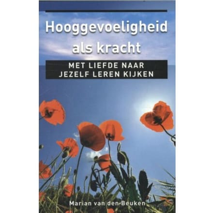 Hooggevoeligheid Als Kracht - Ankertjes - Marian van den Beuken
