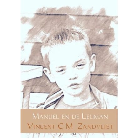 Manuel En De Leuman - De Grote Zes - Vincent C M Zandvliet
