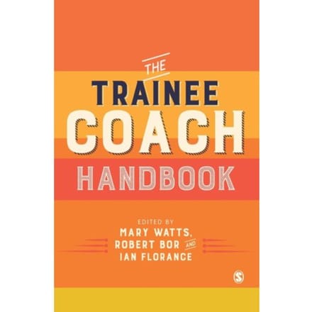 The Trainee Coach Handbook - Watts