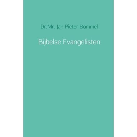 Bijbelse Evangelisten - Jan Pieter Bommel