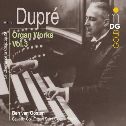Ben Van Oosten - Dupré: Complete Organ Music Vol. 3 (CD)