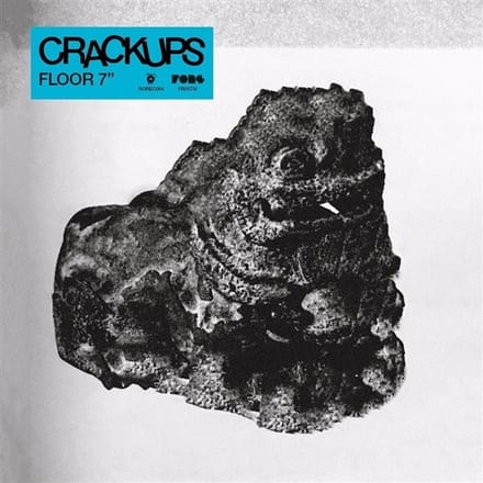 Crackups - Floor (7" Single)