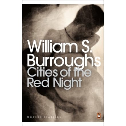Cities Of The Red Night - Penguin Modern Classics - William S. Burroughs