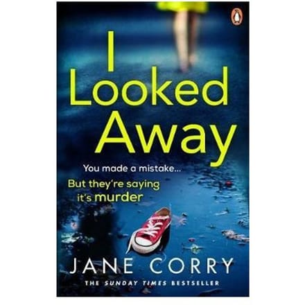 I Looked Away - Jane Corry
