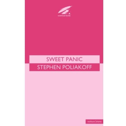 Sweet Panic - Modern Plays - Stephen (Playwright Poliakoff