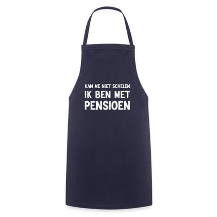 Kan Me Niet Schelen Ik Ben Met Pensioen Keukenschort