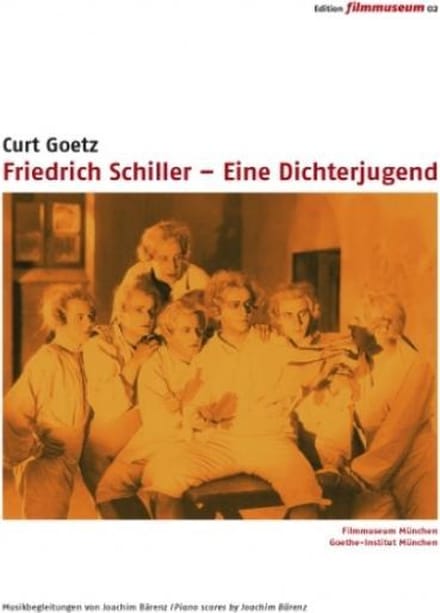 Friedrich Schiller - Eine Dichterjugend