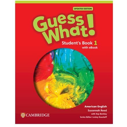 Guess What! American English Level 1 Student's Book With Ebook Updated - Guess What! - Susannah Reed