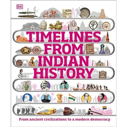 Timelines From Indian History - Dk Children's Timelines - DK