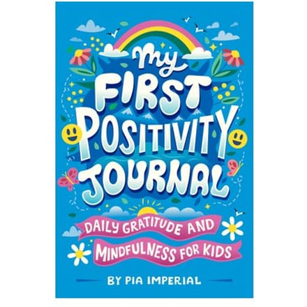 My First Positivity Journal - Pia Imperial