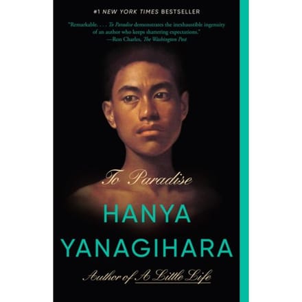 To Paradise - Hanya Yanagihara