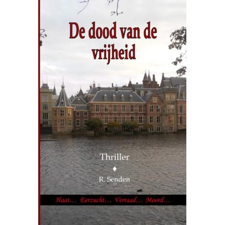 De Dood Van De Vrijheid - R. Senden