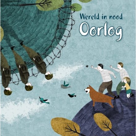 Oorlog - Wereld In Nood - Louise Spilsbury