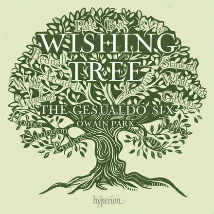 The Gesualdo Six & Owain Park - Wishing Tree (CD)