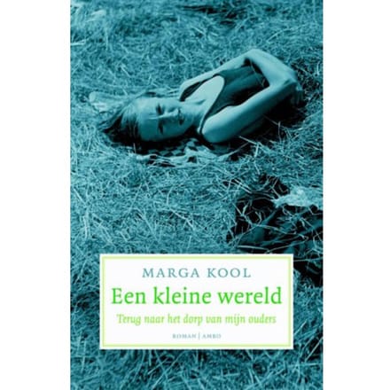Een Kleine Wereld - Marga Kool