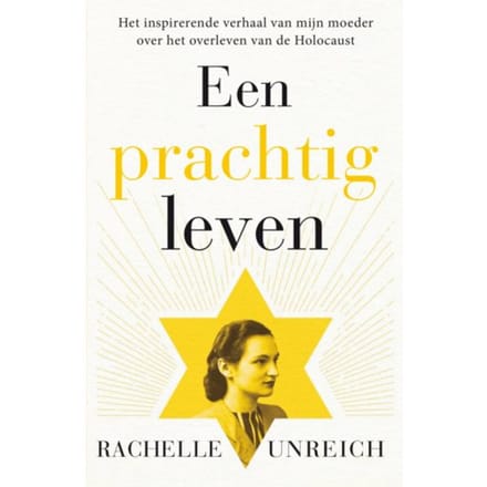 Een Prachtig Leven - Rachelle Unreich
