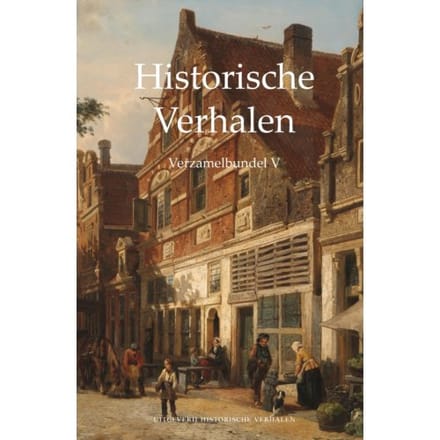 Verzamelbundel V - Historische Verhalen