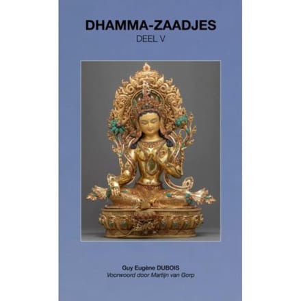 Dhamma-Zaadjes - Guy Eugène Dubois