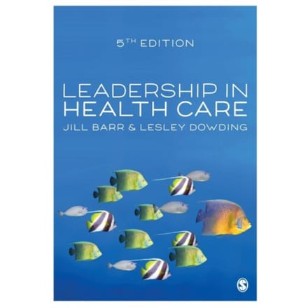 Leadership In Health Care - Barr