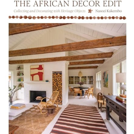 The African Decor Edit - Nasozi Kakembo