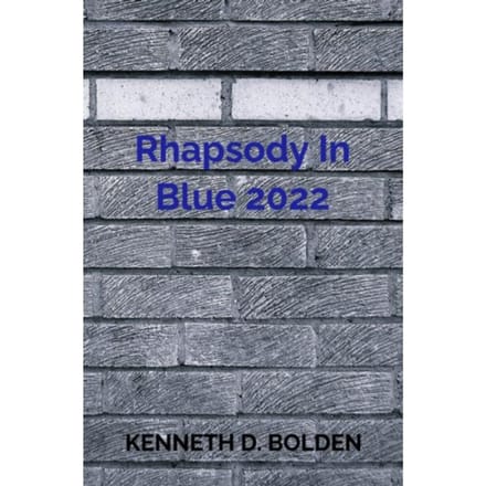 Rhapsody In Blue 2022 - Kenneth D. Bolden