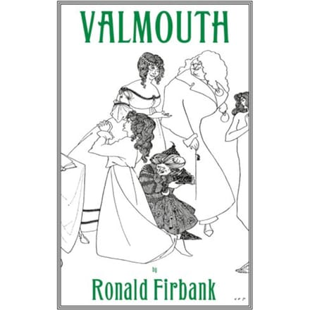 Valmouth - Ronald Firbank