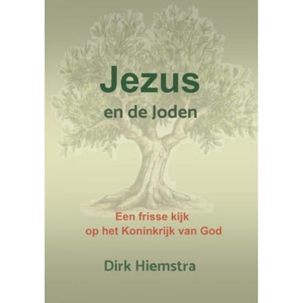 Jezus En De Joden - Dirk Hiemstra