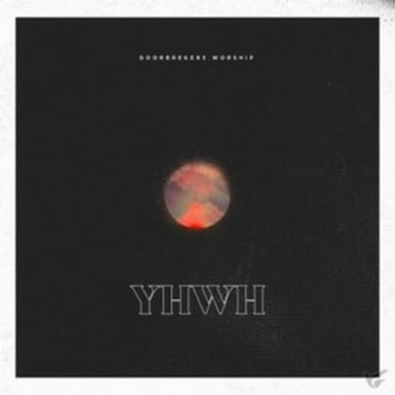 Doorbrekers - YHWH (CD)