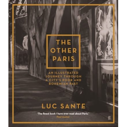 The Other Paris - Luc Sante