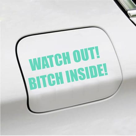 Bumpersticker - Watch Out Bitch Inside - 5,7 X 14,8 - Mint