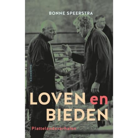 Loven En Bieden - Bonne Speerstra