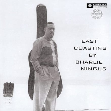 Charles Mingus - East Coasting (LP)