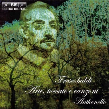 Anthonello Ensemble - Frescobaldi: Arie, Toccate e Canzoni (CD)