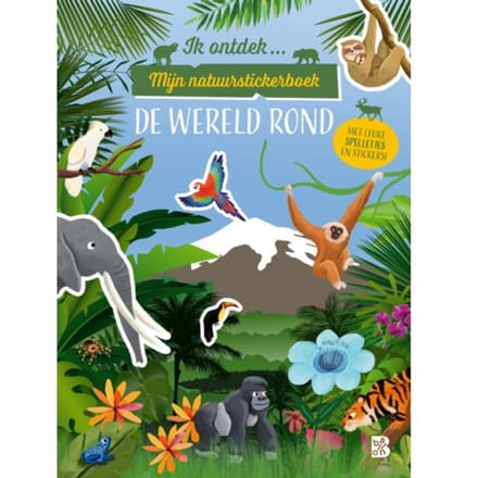 Ik Ontdek: Mijn Natuurstickerboek: De Wereld Rond