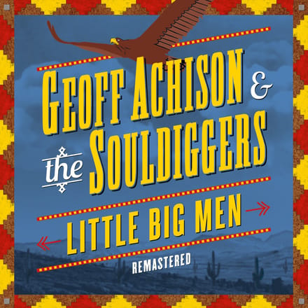 Little Big Men - Geoff Achison