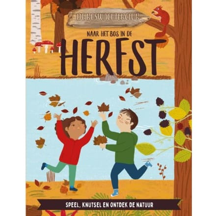 Naar Het Bos In De Herfst - De Boswachterclub - Kris Hirschmann