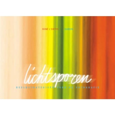 Lichtsporen - R. L' Ortye