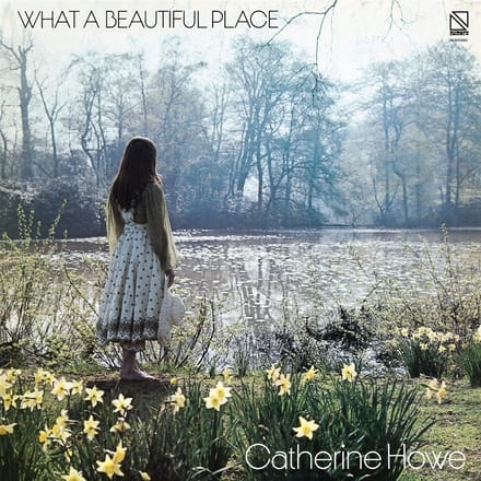 Catherine Howe - What A Beautiful Place (LP)