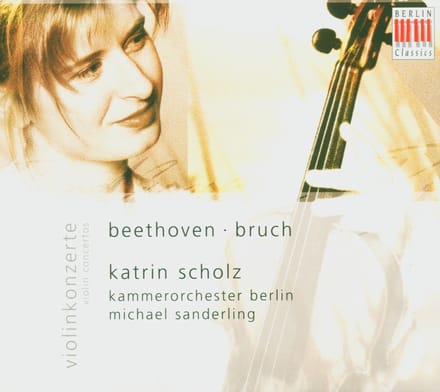 Katrin Scholz, Kammerorchester Berlin, Michael Sanderling - Violinkonzerte (CD)