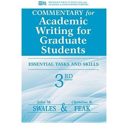 Commentary For Academic Writing For Graduate Students - John M. Swales