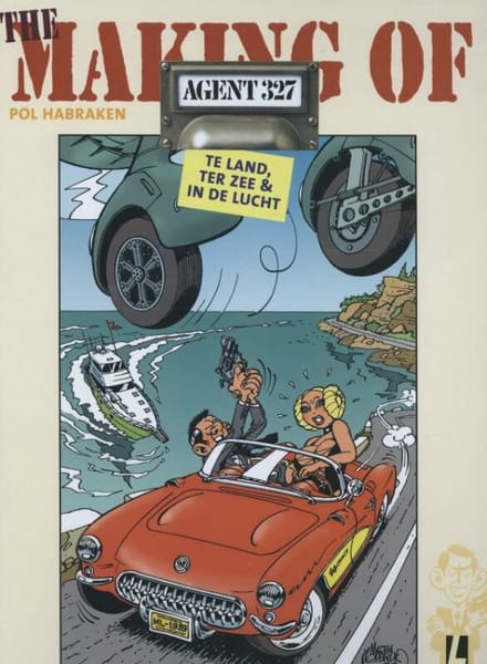 The Making Of Agent 327 - Pol Habraken