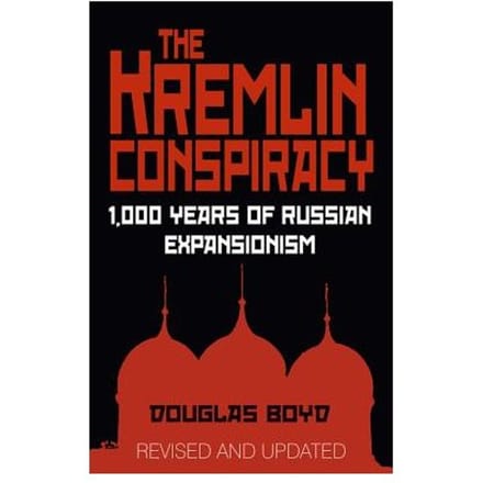 The Kremlin Conspiracy - Douglas Boyd
