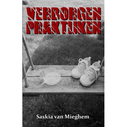 Verborgen Praktijken - Saskia Van Mieghem