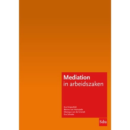 Mediation In Arbeidszaken - Mediation Reeks - Eva Knipschild