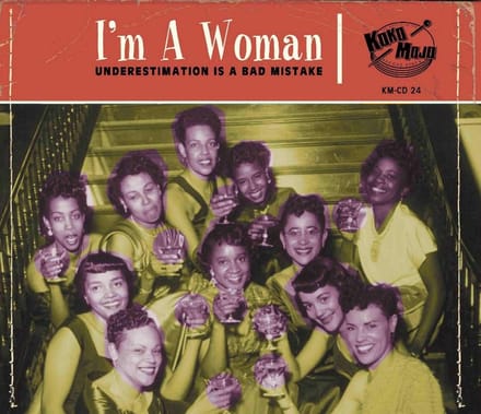 Various Artists - I'm A Woman (Underestimation Is A Bad Mistake) (CD)