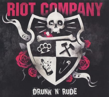 Riot Company - Drunk 'n' Rude (CD)